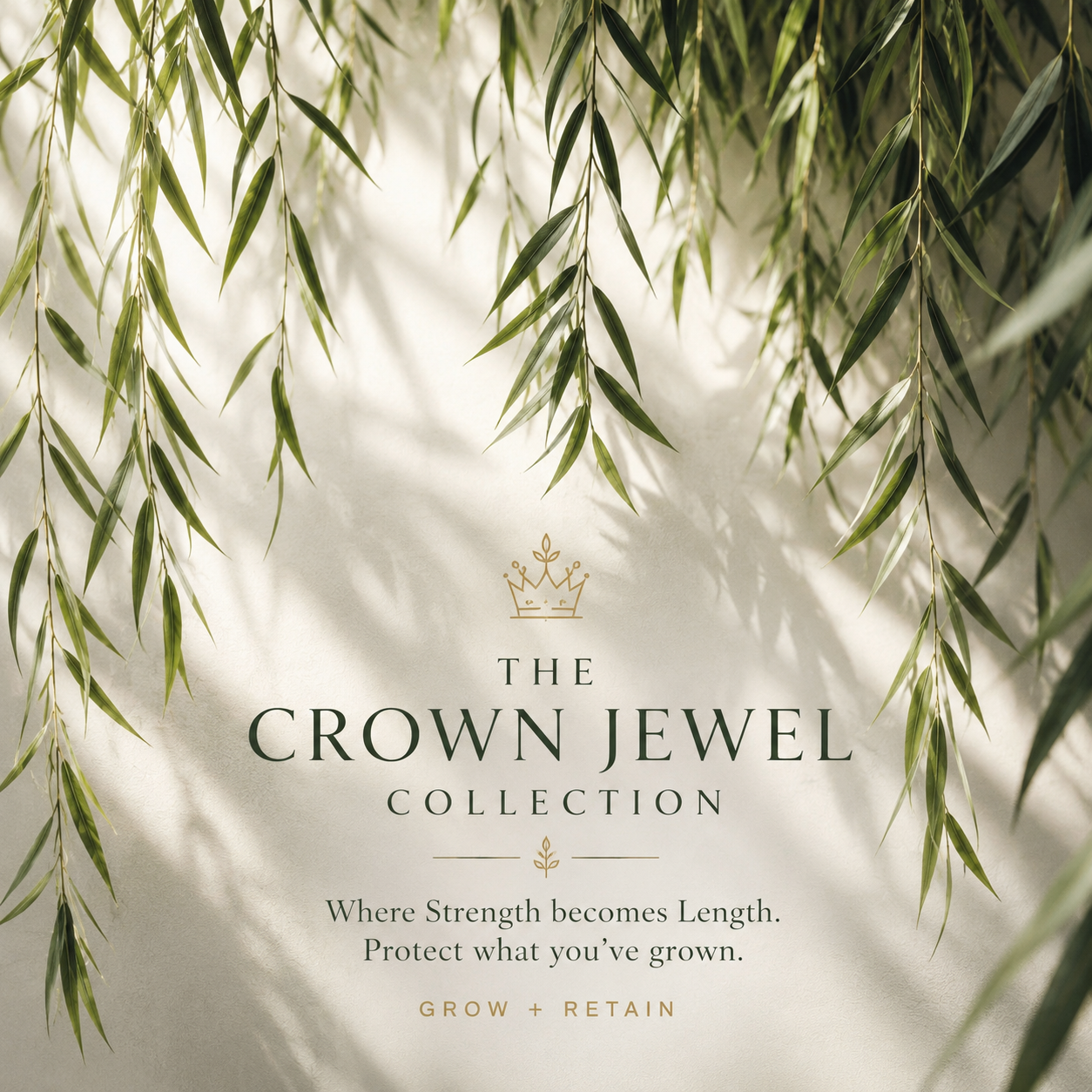 The Crown Jewel (Grow+Retain)