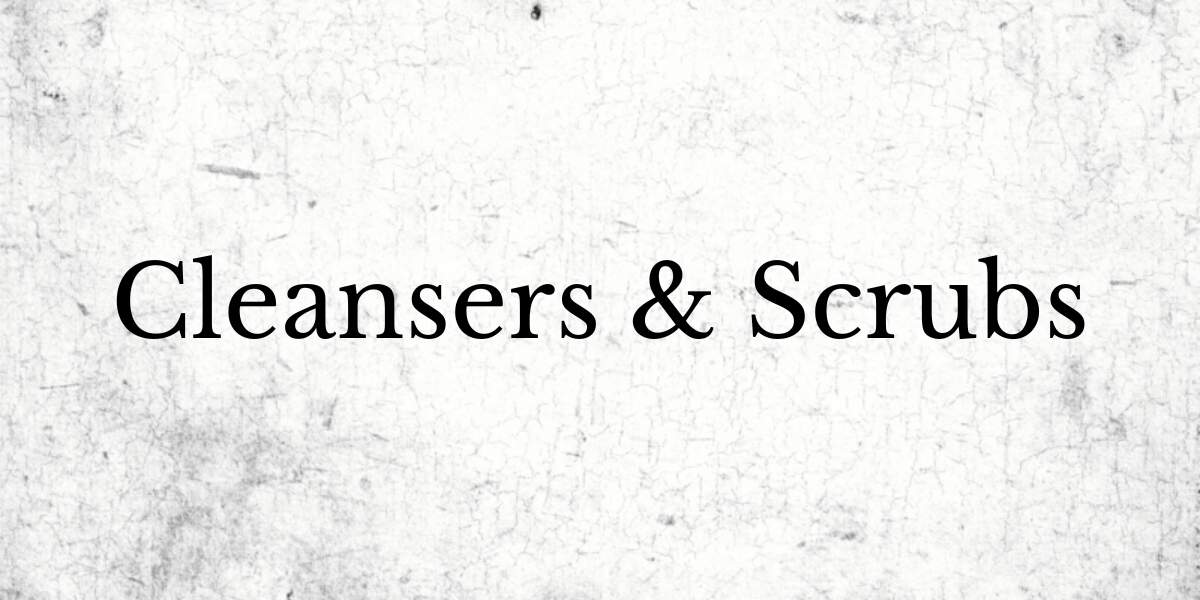 Body Wash + Scrubs