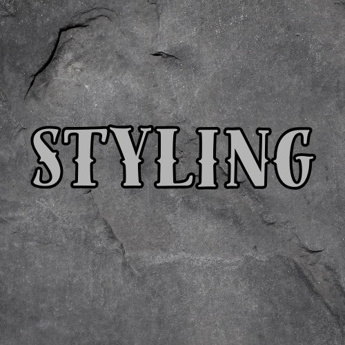 Styling